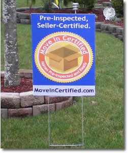 Move in certified yard sign - seller home inspection